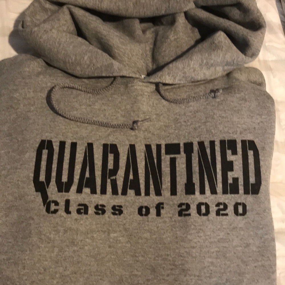 Quarantined class of 2020 sweatshirt